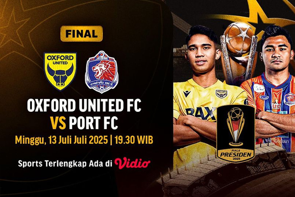 Siaran Langsung Final Piala Presiden 2025: Oxford United vs Port FC di Vidio